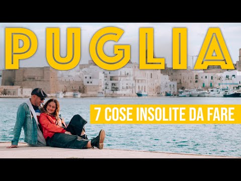 Viaggio in Puglia: 7 cose insolite da fare